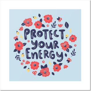 Protect Your Energy Posters and Art